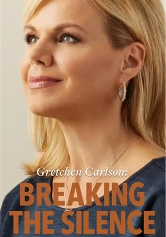 Póster de Gretchen Carlson: Breaking the Silence
