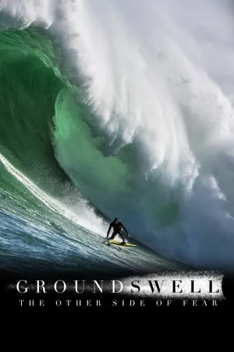 Póster de Ground Swell: The Other Side of Fear