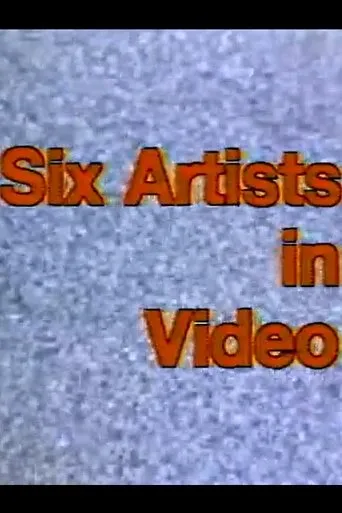 Póster de Group Portrait: Six Artists in Video