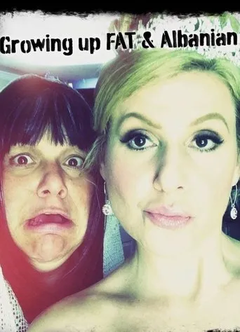 Póster de Growing Up Fat & Albanian