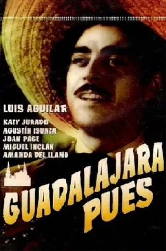 Póster de Guadalajara pues