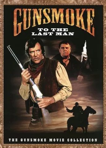 Póster de Gunsmoke: To the Last Man