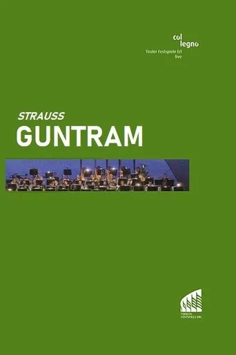 Póster de Guntram - Tiroler Festspiele Erl