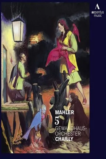 Póster de Gustav Mahler - Sinfonía No. 5 (Gewandhaus Orchestra Leipzig, Riccardo Chailly)