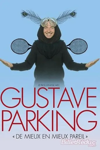 Póster de Gustave Parking - De Mieux en Mieux Pareil