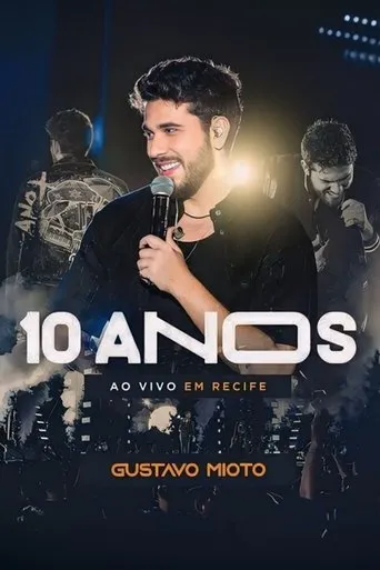 Póster de Gustavo Mioto: 10 Anos Ao Vivo em Recife