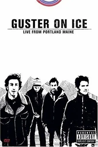Póster de Guster on Ice: Live From Portland, Maine