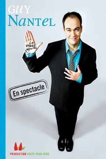 Póster de Guy Nantel Les vraies affaires