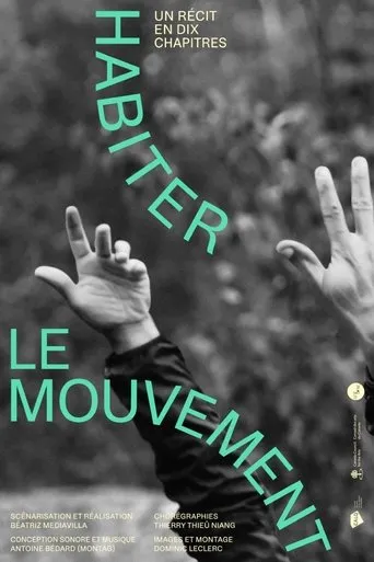 Póster de Habiter le mouvement (un récit en 10 chapitres)