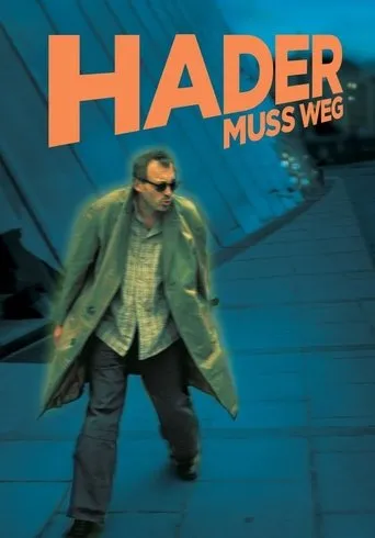 Póster de Hader muss weg!