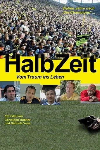 Póster de HalbZeit - Vom Traum ins Leben