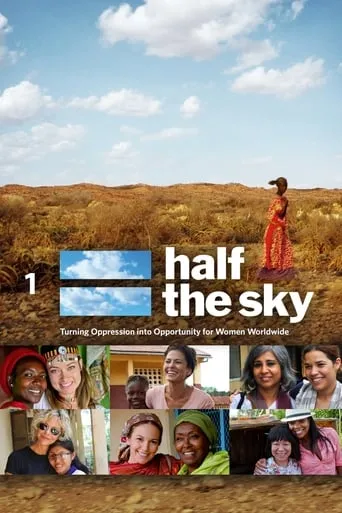 Póster de Half the Sky: Turning Oppression Into Opportunity for Women Worldwide