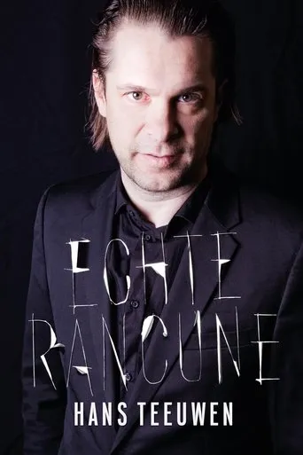 Póster de Hans Teeuwen: Echte Rancune