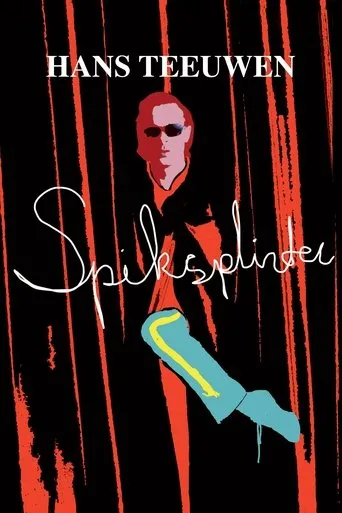Póster de Hans Teeuwen: Spiksplinter