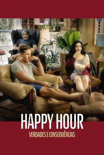 Póster de Happy Hour: Verdades e Consequências
