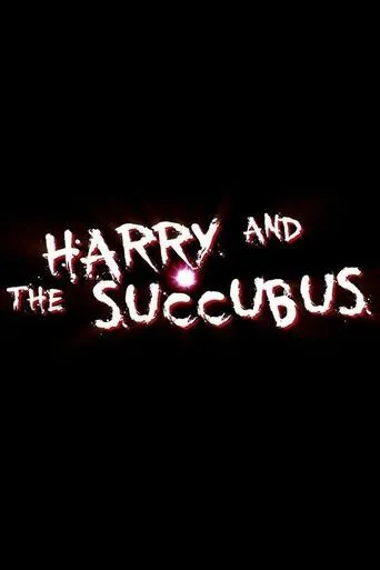 Póster de Harry and the Succubus
