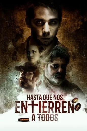 Póster de Hasta que nos entierren a todos