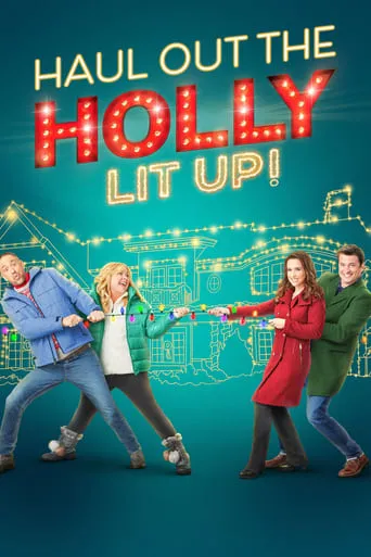 Póster de Haul Out the Holly: Lit Up