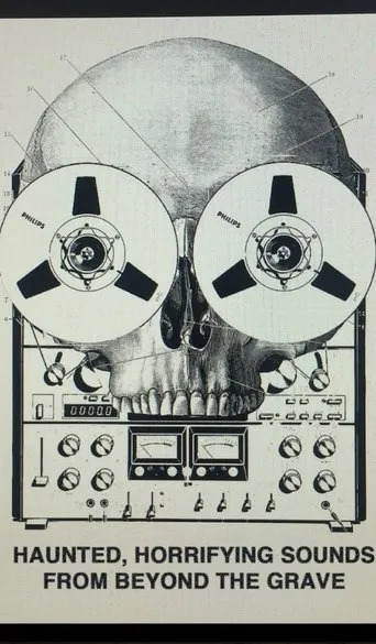 Póster de Haunted, Horrifying Sounds from Beyond the Grave