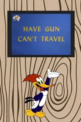 Póster de Have Gun Can't Travel