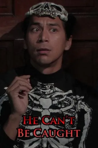 Póster de He Can't Be Caught
