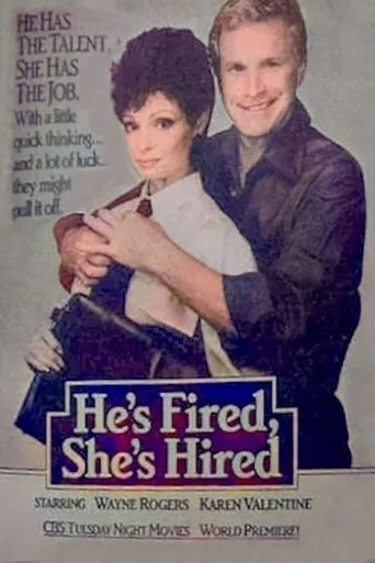 Póster de He's Fired, She's Hired