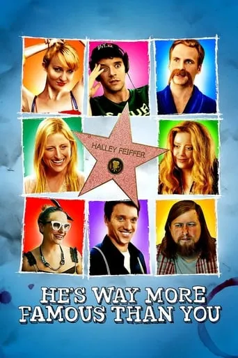 Póster de He's Way More Famous Than You