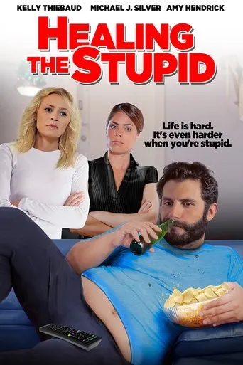Póster de Healing the Stupid