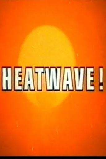 Póster de Heatwave!