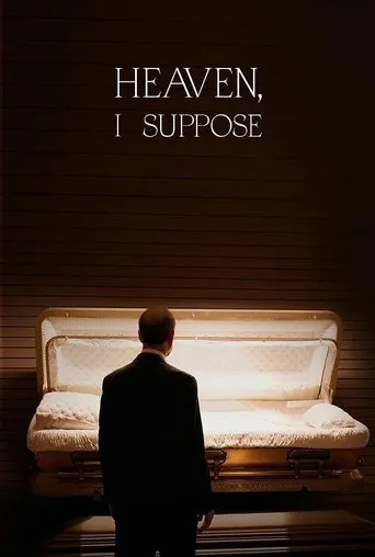Póster de Heaven, I Suppose