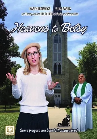 Póster de Heavens to Betsy