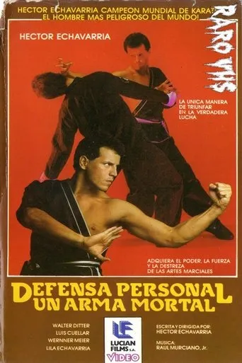 Póster de HECTOR ECHAVARRÍA: DEFENSA PERSONAL, UN ARMA MORTAL