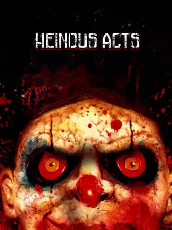 Póster de Heinous Acts