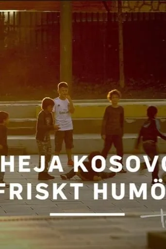 Póster de Heja Kosovo friskt humör