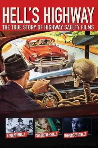 Póster de Hell's Highway: The True Story of Highway Safety Films