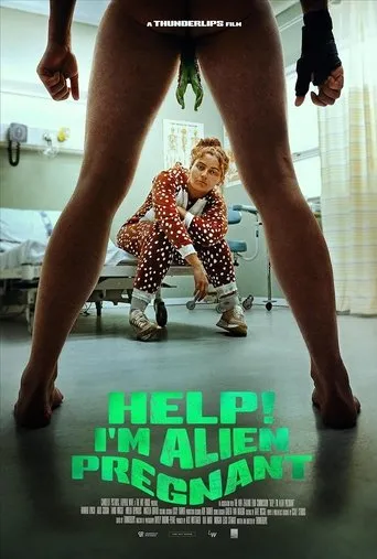 Póster de Help, I'm Alien Pregnant