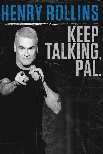 Póster de Henry Rollins: Keep Talking, Pal.
