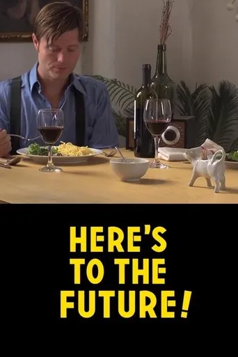 Póster de Here's to the Future!