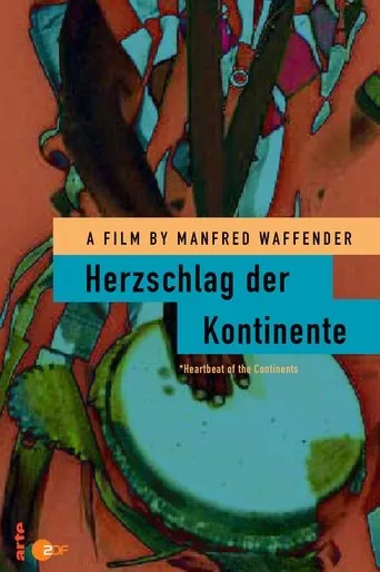 Póster de Herzschlag der Kontinente