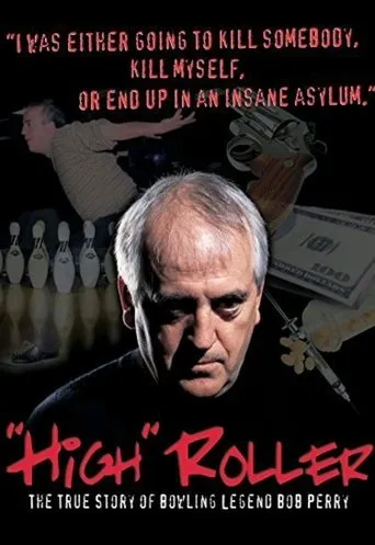 Póster de High Roller: The Bob Perry Story