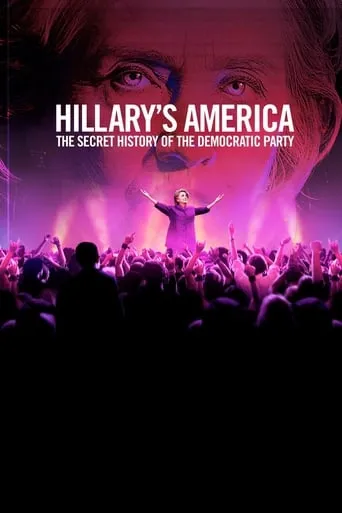 Póster de Hillary's America: The Secret History of the Democratic Party