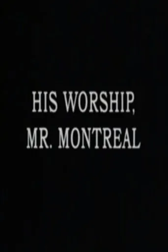 Póster de His Worship, Mr. Montréal