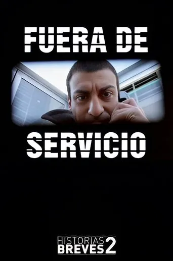Póster de Historias Breves II: Fuera de Servicio