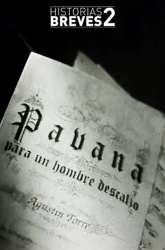 Póster de Historias Breves II: Pavana para un hombre descalzo