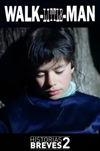 Póster de Historias Breves II: Walk-Little-Man