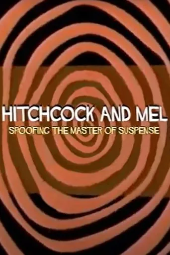 Póster de Hitchcock and Mel: Spoofing the Master of Suspense