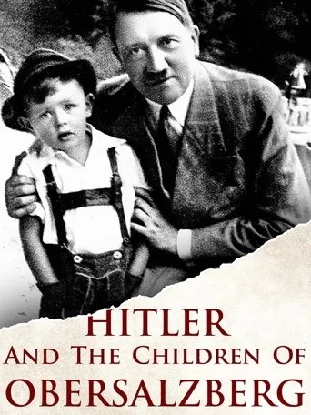 Póster de Hitler und die Kinder vom Obersalzberg