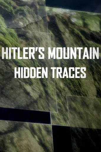 Póster de Hitler's Mountain: Hidden Traces