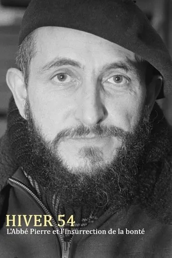Póster de Hiver 54 : L'Abbé Pierre et l'insurrection de la bonté
