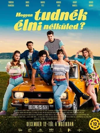 Póster de Hogyan tudnék élni nélküled?